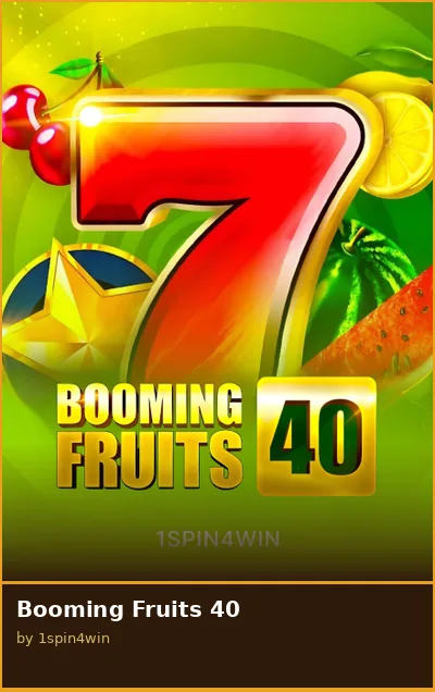 Booming Fruits 40 slot