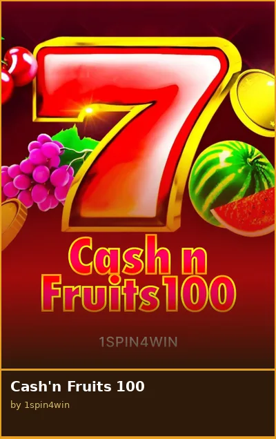 Cash n Fruits 100 slot