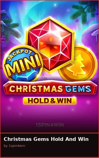 Christmas Gems Hold And Win slot
