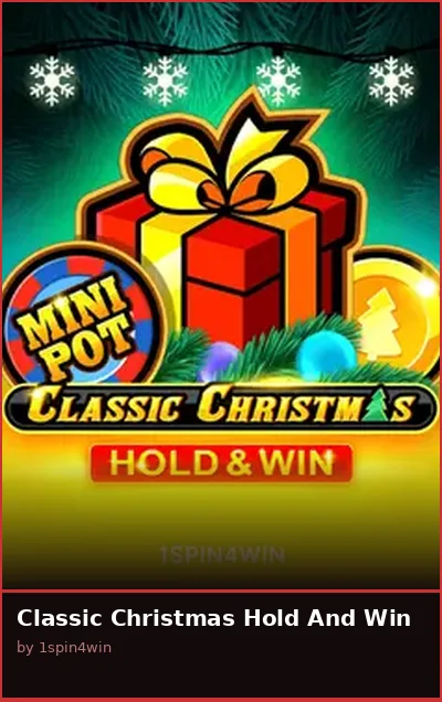 Classic Christmas Hold And Win slot