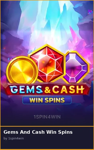 Gems And Cash Win Spins slot