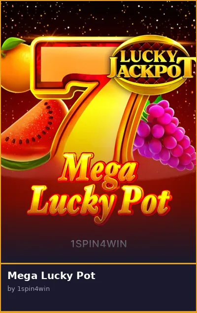 Mega Lucky Pot slot