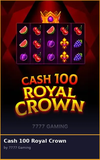Cash 100 Royal Crown slot