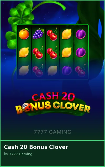 Cash 20 Bonus Clover slot