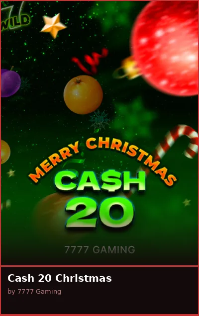 Cash 20 Christmas slot