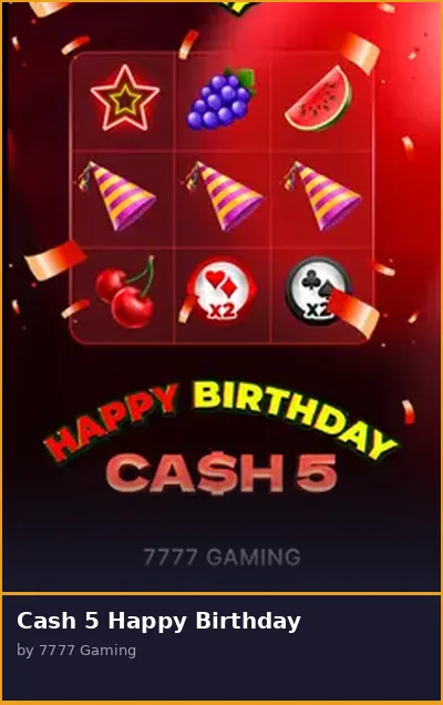 Cash 5 Happy Birthday slot