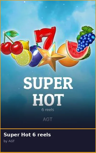 Super Hot 6 reels slot