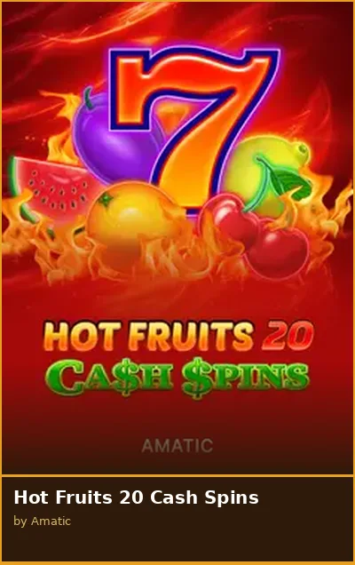 Hot Fruits 20 Cash Spins slot