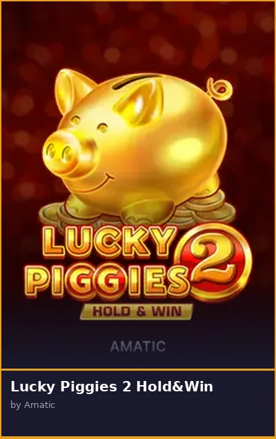 Lucky Piggies 2 Hold Win slot