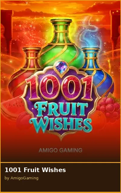 1001 Fruit Wishes slot