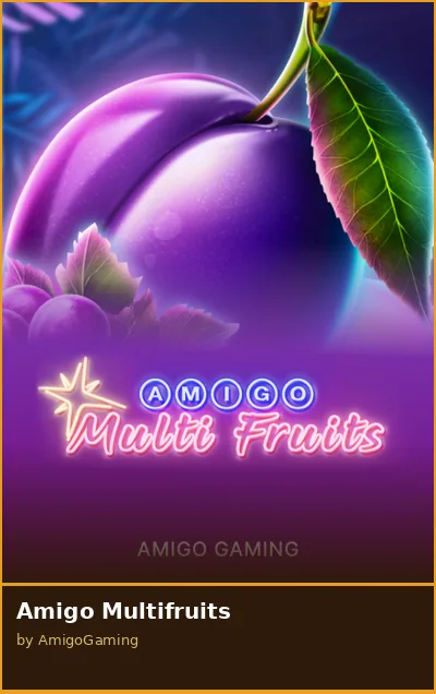 Amigo Multifruits slot