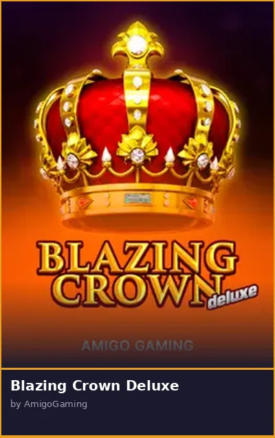 Blazing Crown Deluxe slot