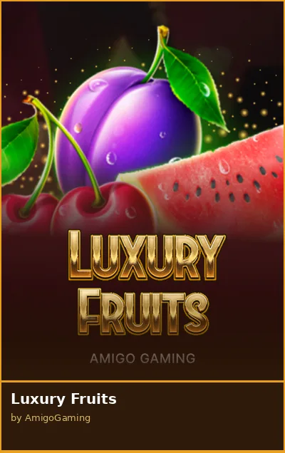 Luxury Fruits slot