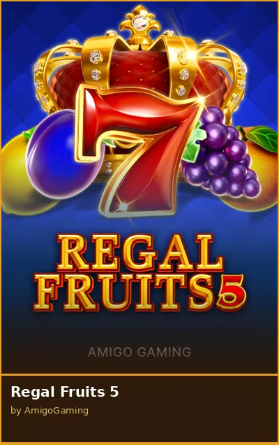 Regal Fruits 5 slot