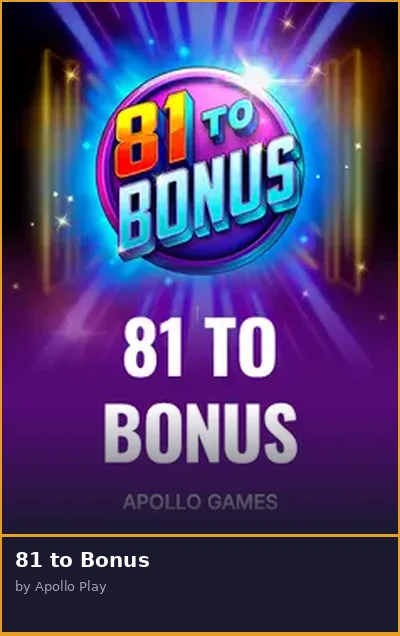81 to Bonus slot