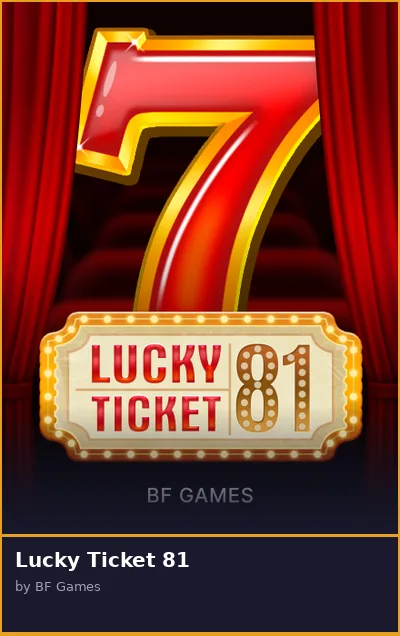 Lucky Ticket 81 slot