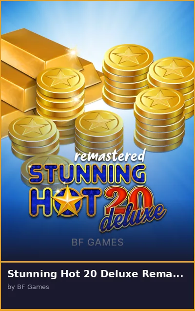 Stunning Hot 20 Deluxe Remastered slot