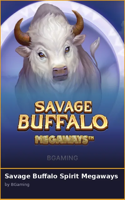 Savage Buffalo Spirit Megaways slot