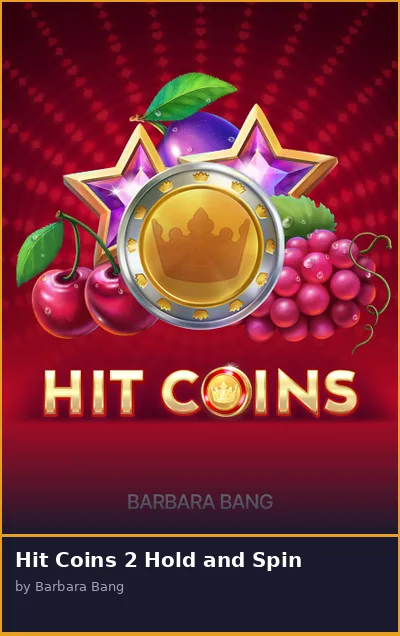 Hit Coins 2 Hold and Spin slot