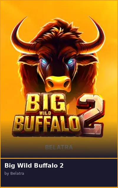 Big Wild Buffalo 2 slot