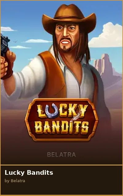 Lucky Bandits slot