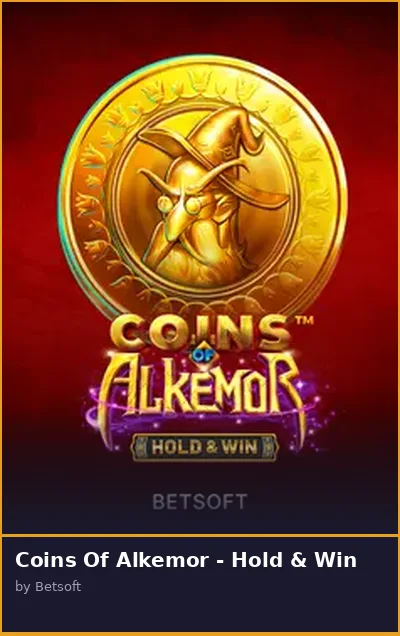 Coins Of Alkemor - Hold   Win slot