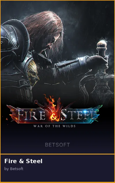 Fire   Steel slot