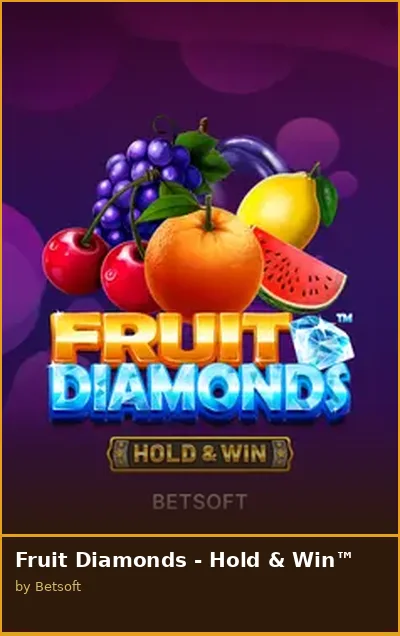 Fruit Diamonds - Hold   Win slot