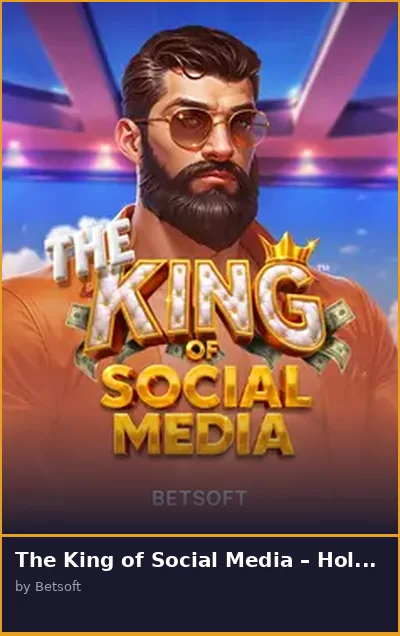 The King of Social Media   Hold   Win slot