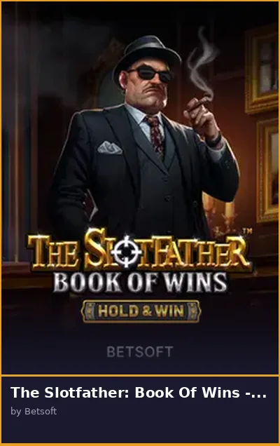 The Slotfather  Book Of Wins - Hold   Win slot
