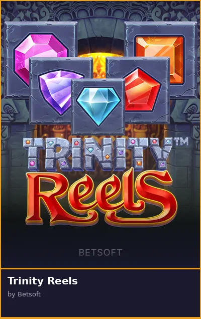 Trinity Reels slot