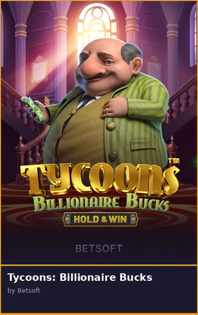 Tycoons  Billionaire Bucks slot