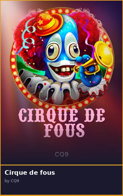 Cirque de fous slot
