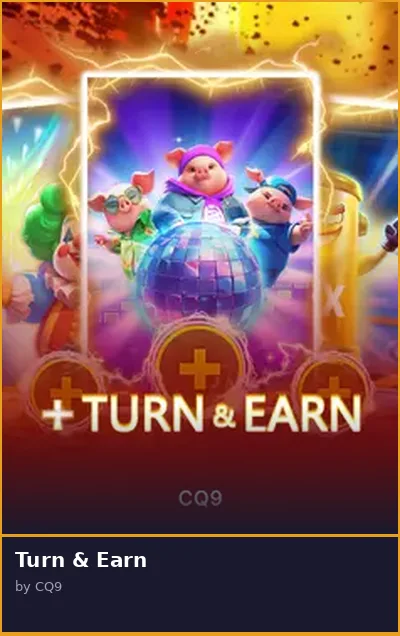Turn   Earn slot