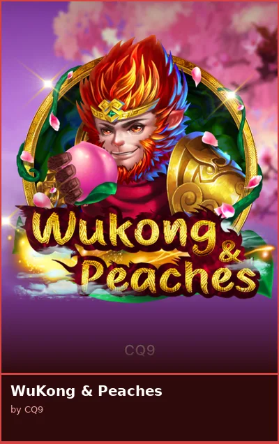 WuKong   Peaches slot