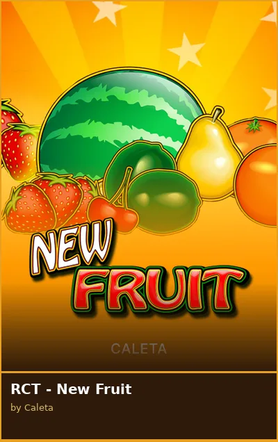 RCT - New Fruit slot