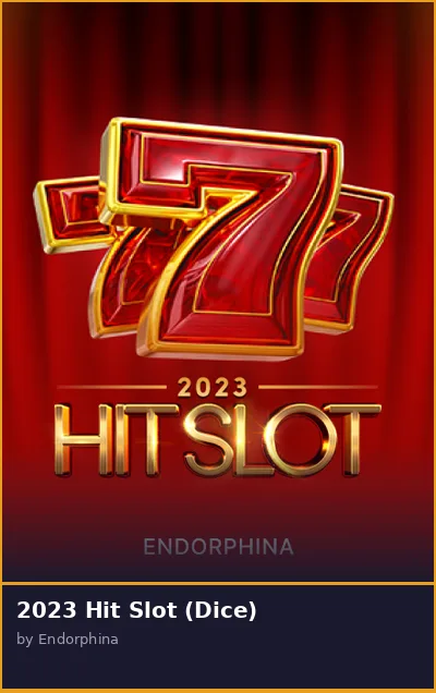 2023 Hit Slot  Dice slot