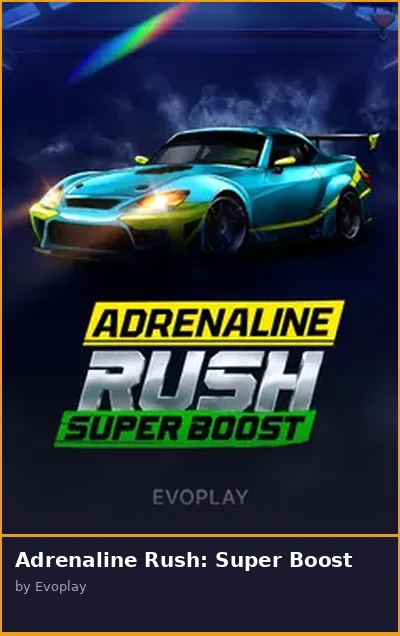 Adrenaline Rush  Super Boost slot