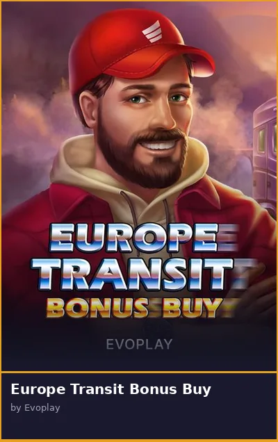Europe Transit Bonus Buy slot