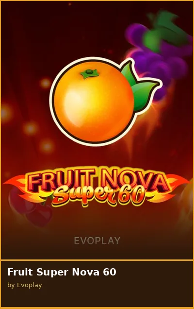 Fruit Super Nova 60 slot