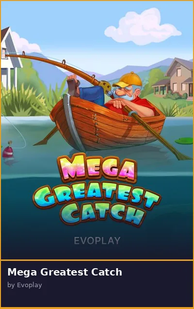 Mega Greatest Catch slot