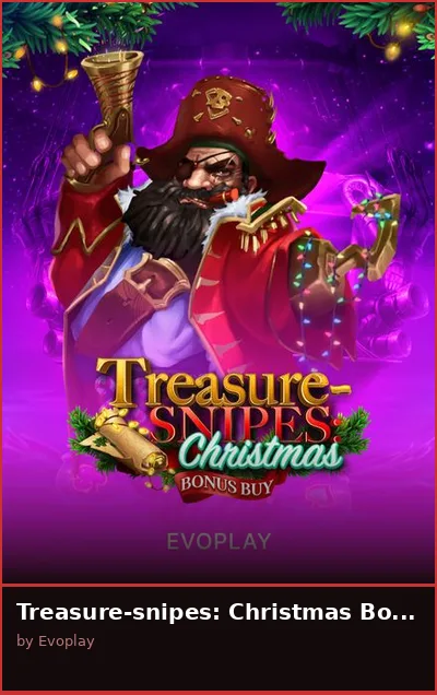 Treasure-snipes  Christmas Bonus Buy slot