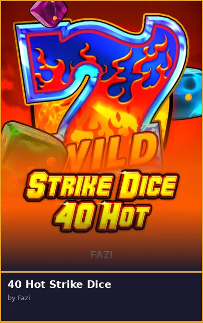 40 Hot Strike Dice slot