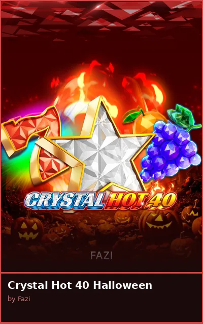 Crystal Hot 40 Halloween slot