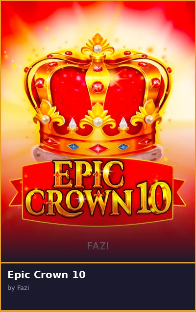 Epic Crown 10 slot