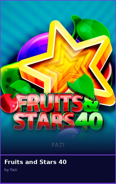 Fruits and Stars 40 slot
