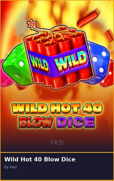 Wild Hot 40 Blow Dice slot