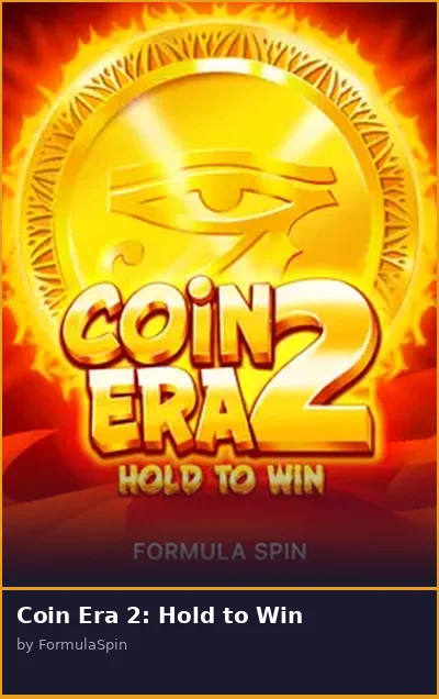 Coin Era 2  Hold to Win slot