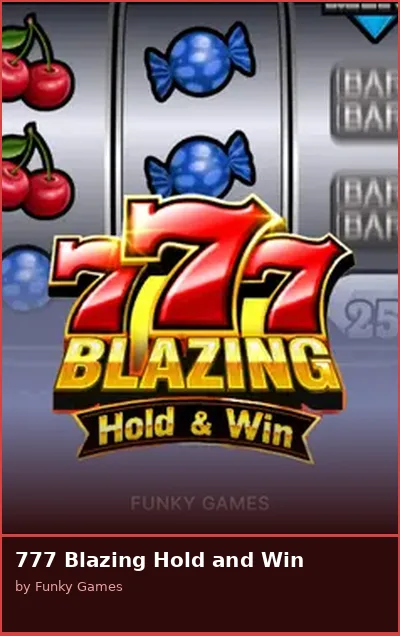 777 Blazing Hold and Win slot