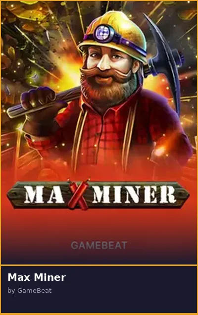 Max Miner slot